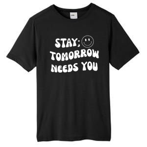 Stay Tomorrow Needs You Retro Mental Health Tall Fusion ChromaSoft Performance T-Shirt