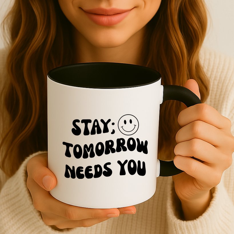 Stay Tomorrow Needs You Retro Mental Health Mug