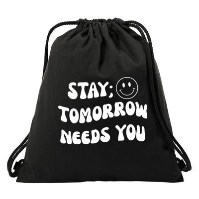 Stay Tomorrow Needs You Retro Mental Health Drawstring Bag