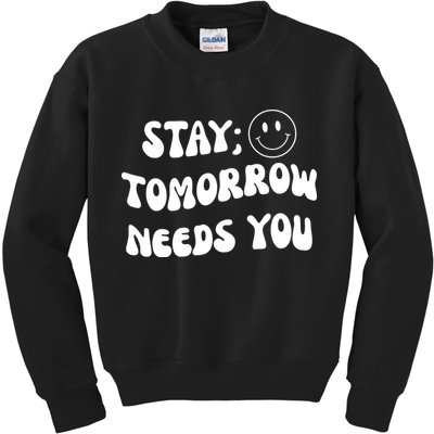 Stay Tomorrow Needs You Retro Mental Health Kids Sweatshirt