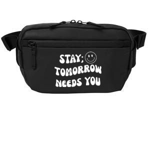 Stay Tomorrow Needs You Retro Mental Health Crossbody Pack