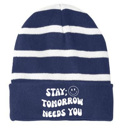 Stay Tomorrow Needs You Retro Mental Health Striped Beanie with Solid Band