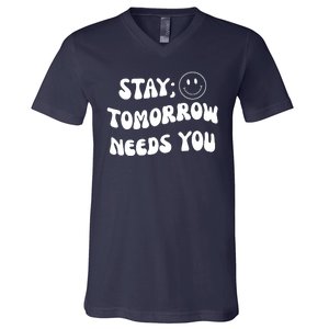 Stay Tomorrow Needs You Retro Mental Health V-Neck T-Shirt