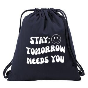 Stay Tomorrow Needs You Retro Mental Health Drawstring Bag