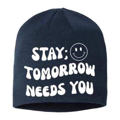 Stay Tomorrow Needs You Retro Mental Health Sustainable Beanie