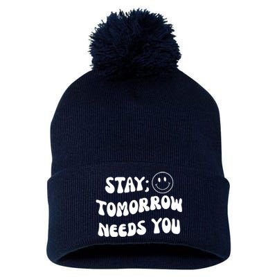 Stay Tomorrow Needs You Retro Mental Health Pom Pom 12in Knit Beanie