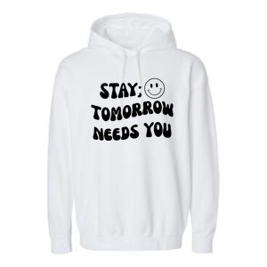 Stay Tomorrow Needs You Retro Mental Health Garment-Dyed Fleece Hoodie