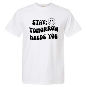 Stay Tomorrow Needs You Retro Mental Health Garment-Dyed Heavyweight T-Shirt