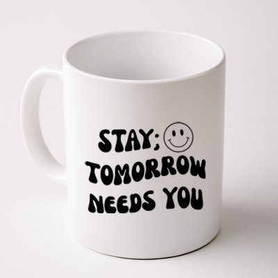 Stay Tomorrow Needs You Retro Mental Health Coffee Mug