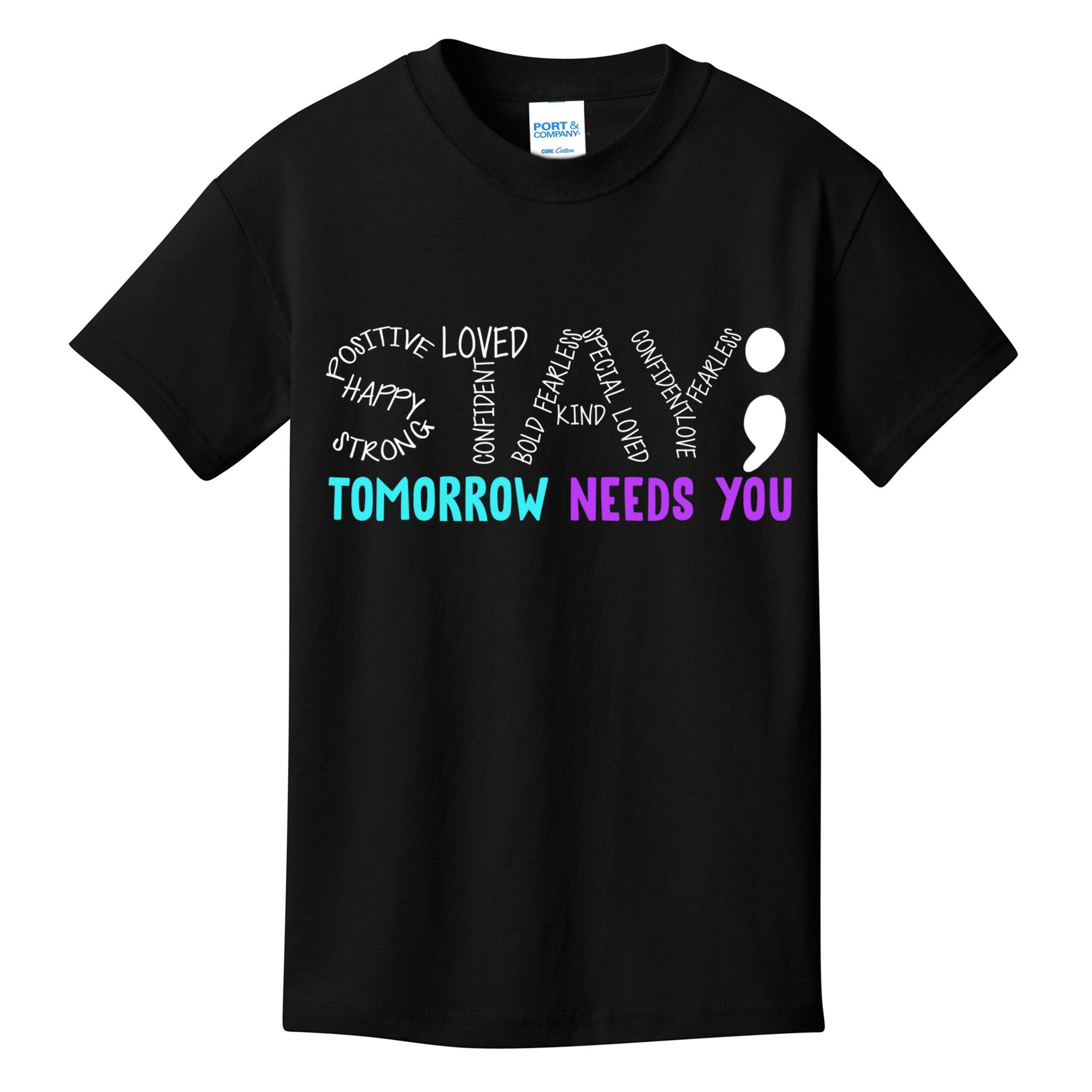 Stay Tomorrow Needs You Kids T-Shirt