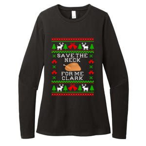 Save The Neck For Me Clark Christmas Vacation Quote Ugly Christmas Sweater Womens CVC Long Sleeve Shirt