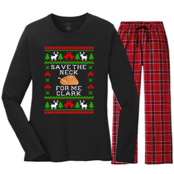 Save The Neck For Me Clark Christmas Vacation Quote Ugly Christmas Sweater Women's Long Sleeve Flannel Pajama Set 