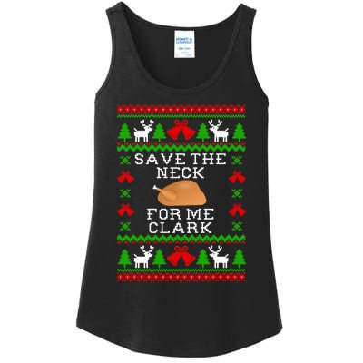 Save The Neck For Me Clark Christmas Vacation Quote Ugly Christmas Sweater Ladies Essential Tank