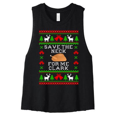 Save The Neck For Me Clark Christmas Vacation Quote Ugly Christmas Sweater Women's Racerback Cropped Tank