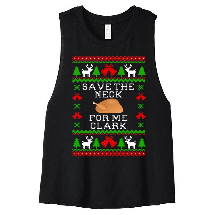 Save The Neck For Me Clark Christmas Vacation Quote Ugly Christmas Sweater Women's Racerback Cropped Tank