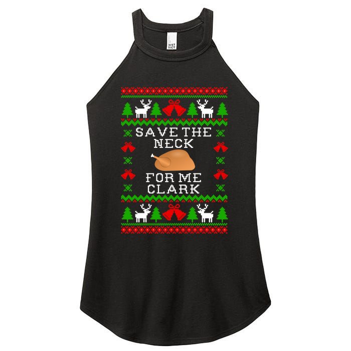 Save The Neck For Me Clark Christmas Vacation Quote Ugly Christmas Sweater Women’s Perfect Tri Rocker Tank