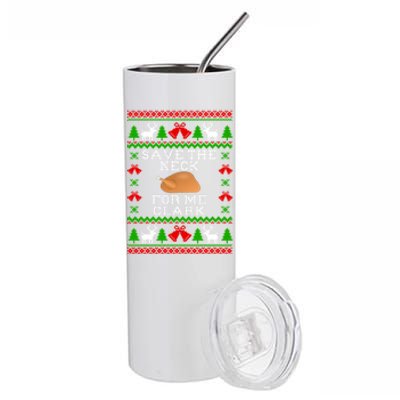 Save The Neck For Me Clark Christmas Vacation Quote Ugly Christmas Sweater Stainless Steel Tumbler