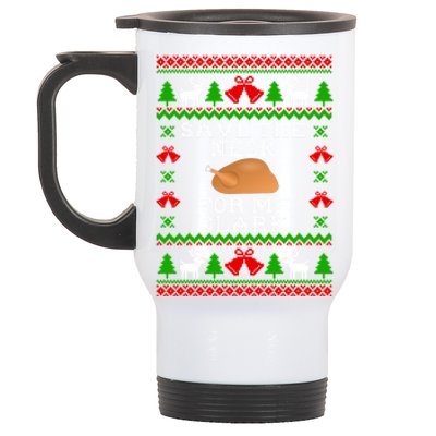 Save The Neck For Me Clark Christmas Vacation Quote Ugly Christmas Sweater Stainless Steel Travel Mug