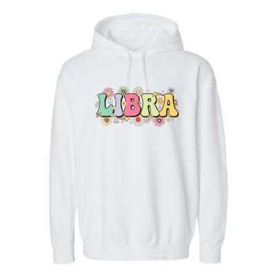 September To October Birthday Groovy Retro Libra Zodiac Sign Funny Gift Garment-Dyed Fleece Hoodie