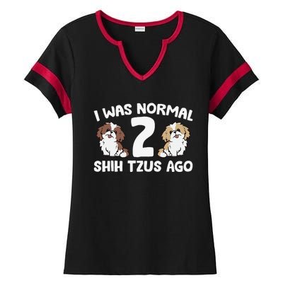 Shih Tzu Owner I Was Normal 2 Shih Tzus Ago Ladies Halftime Notch Neck Tee