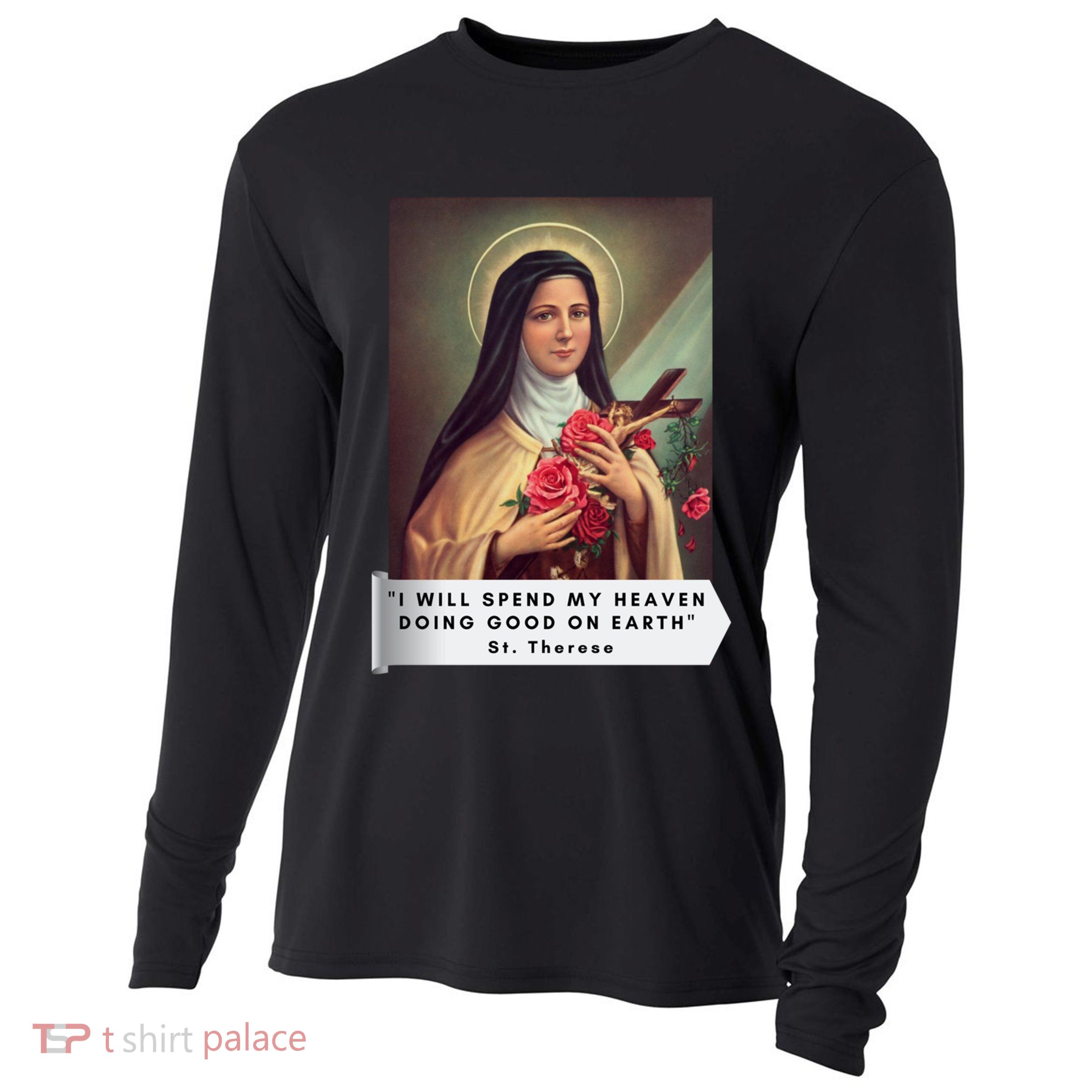 St Therese Of Lisieux Saint Therese Of Jesus Catholic Cute Gift Cooling Performance Long Sleeve Crew