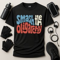 Smash The Oligarchy Word Art Cooling Performance Crew T-Shirt