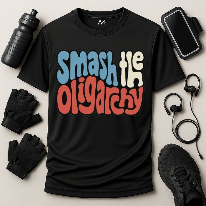 Smash The Oligarchy Word Art Cooling Performance Crew T-Shirt