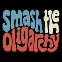 Smash The Oligarchy Word Art Cooling Performance Crew T-Shirt