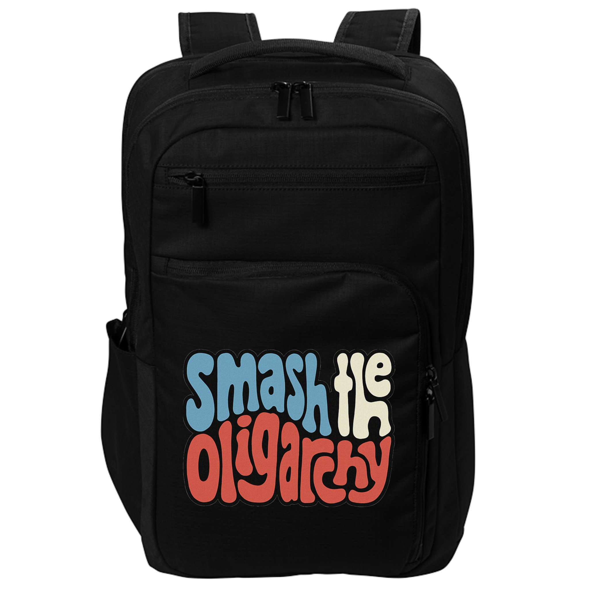 Smash The Oligarchy Word Art Impact Tech Backpack