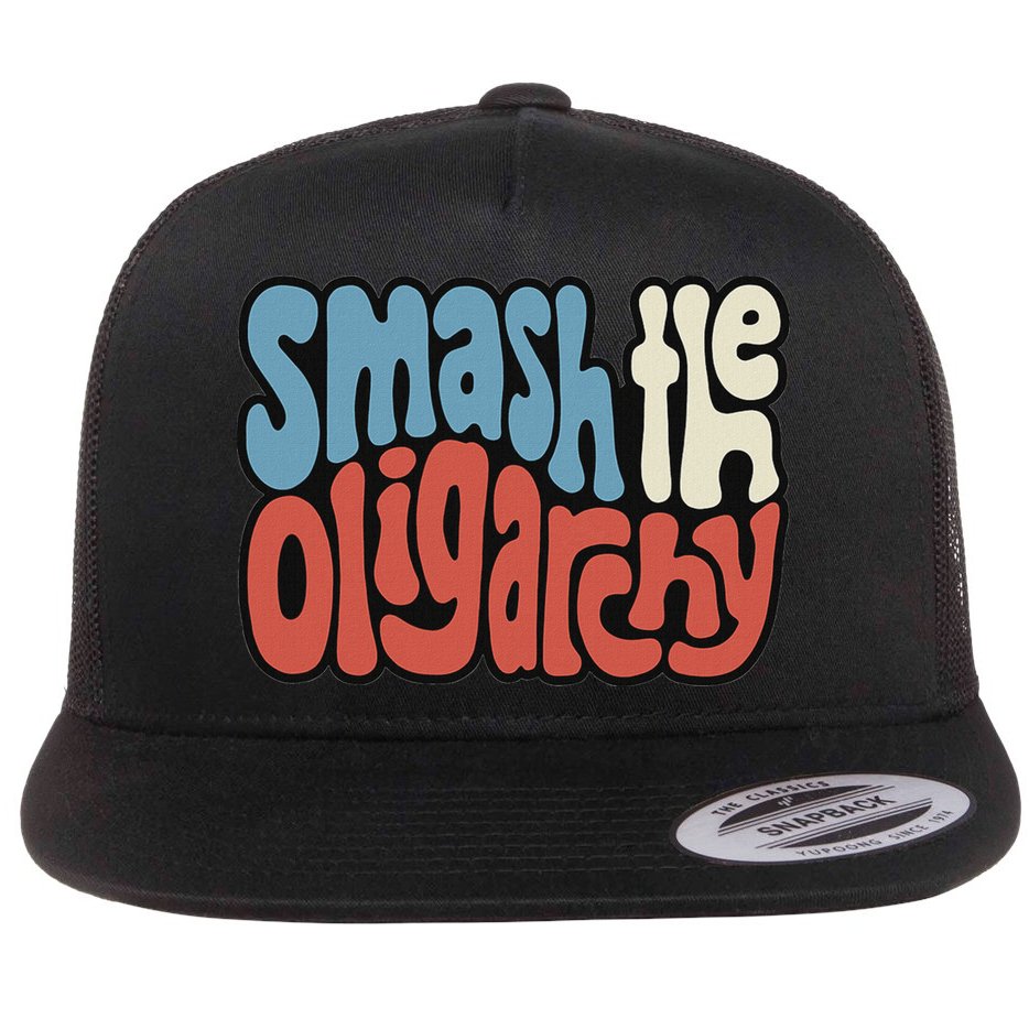 Smash The Oligarchy Word Art Flat Bill Trucker Hat