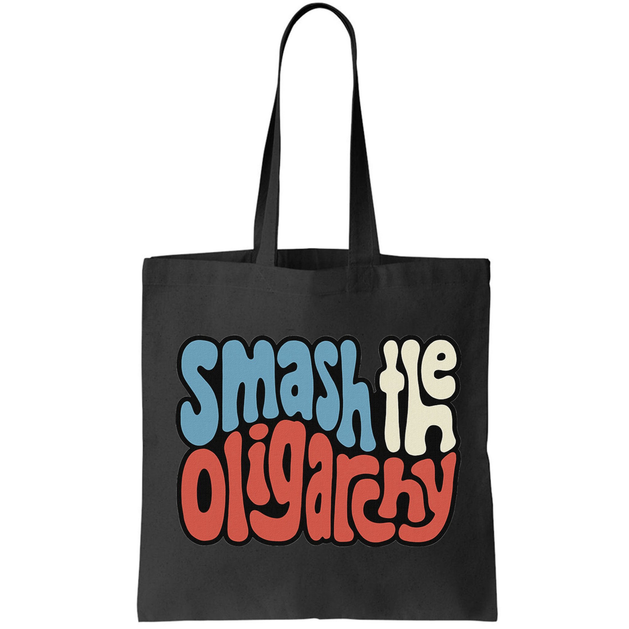 Smash The Oligarchy Word Art Bag
