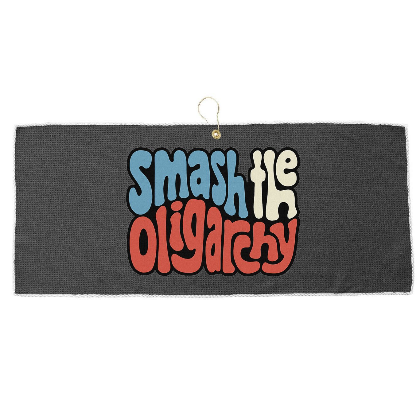 Smash The Oligarchy Word Art Large Microfiber Waffle Golf Towel