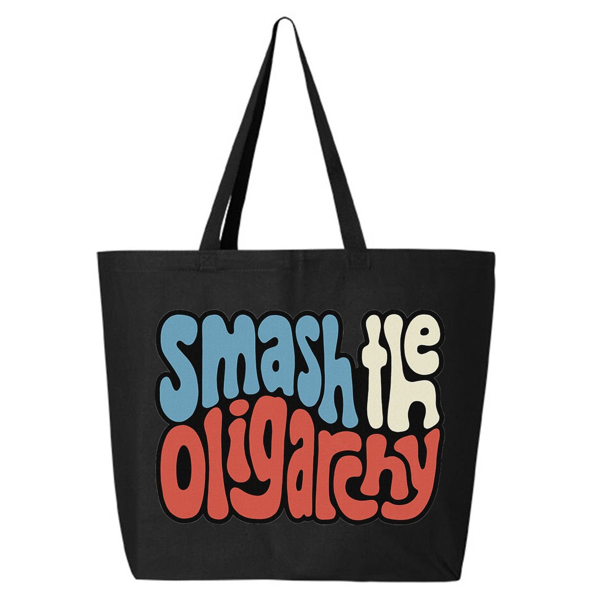 Smash The Oligarchy Word Art 25L Jumbo Tote