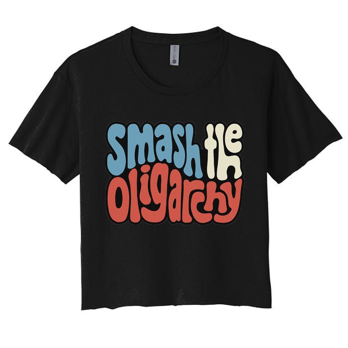 Smash The Oligarchy Word Art Women's Crop Top Tee