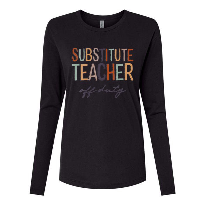 Substitute Teacher Off Duty Last Day Of School Womens Cotton Relaxed Long Sleeve T-Shirt