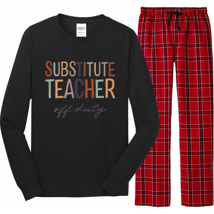 Substitute Teacher Off Duty Last Day Of School Long Sleeve Pajama Set