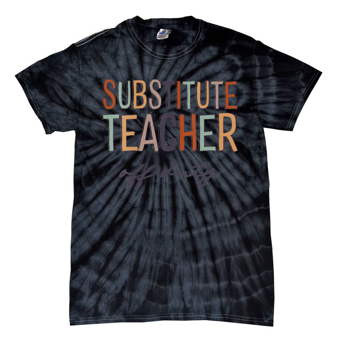 Substitute Teacher Off Duty Last Day Of School Tie-Dye T-Shirt