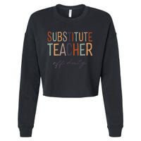 Substitute Teacher Off Duty Last Day Of School Cropped Pullover Crew