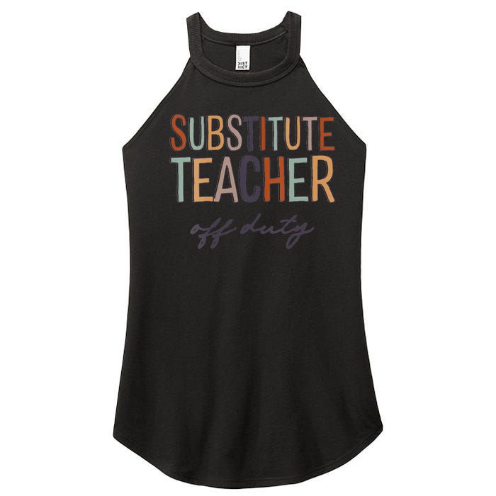 Substitute Teacher Off Duty Last Day Of School Women's Perfect Tri Rocker Tank