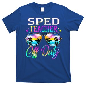 SPED Teacher Off Duty Last Day Of School Teacher Summer T-Shirt