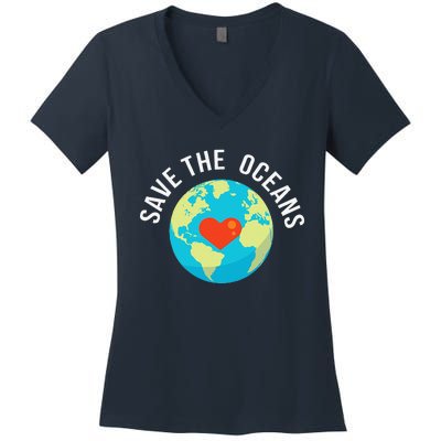 Save The OceansWorld Earth Day Gift Women's V-Neck T-Shirt