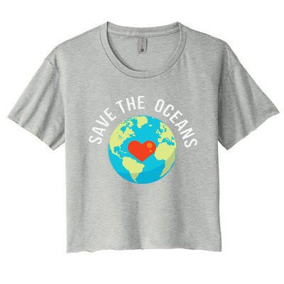 Save The OceansWorld Earth Day Gift Women's Crop Top Tee