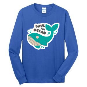 Save The Ocean Whale Illustration Great Gift Tall Long Sleeve T-Shirt