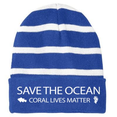 Save The Ocean Coral Lives Matter Reef Tank Gift Striped Beanie with Solid Band