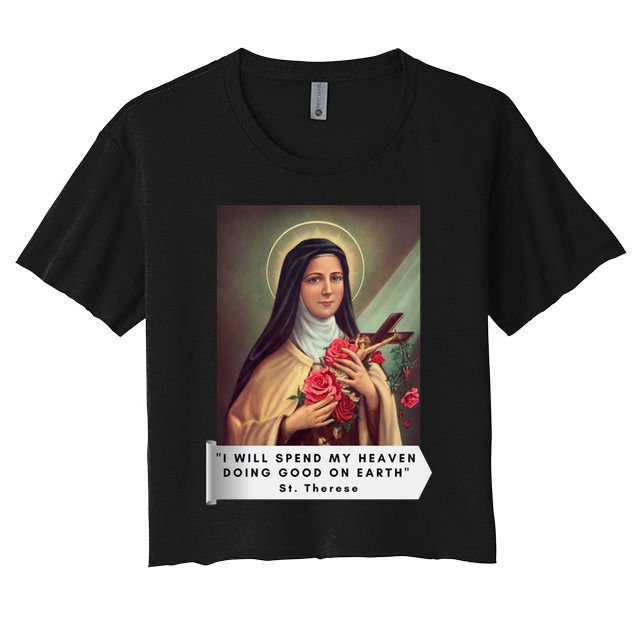 St Therese Of Lisieux Saint Therese Of Jesus Catholic Gift Crop Top