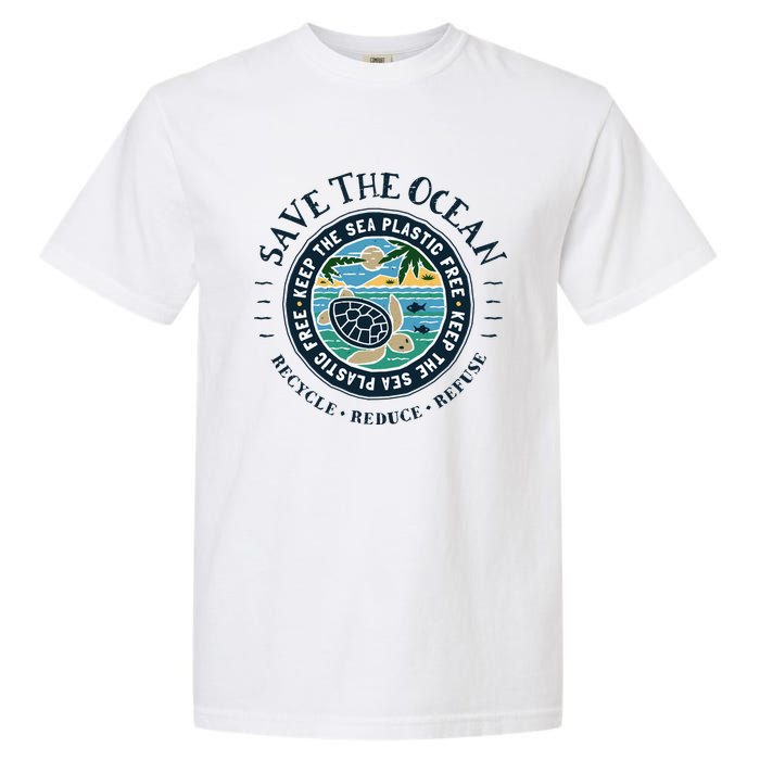 Save The Ocean Keep The Sea Plastic Free Turtle Scene Garment-Dyed Heavyweight T-Shirt