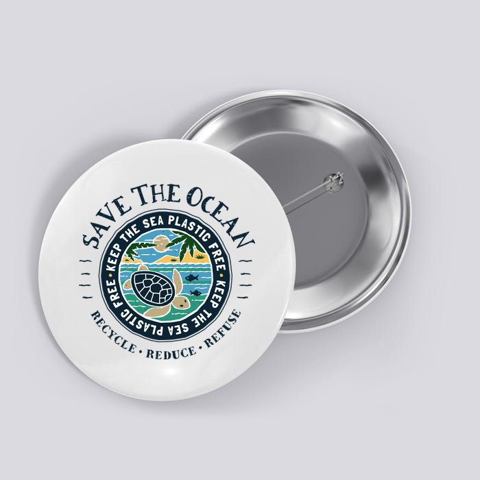 Save The Ocean Keep The Sea Plastic Free Turtle Scene Button