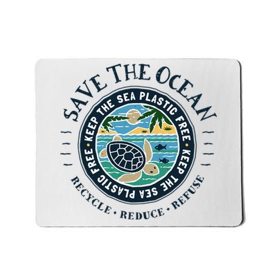 Save The Ocean Keep The Sea Plastic Free Turtle Scene Mousepad