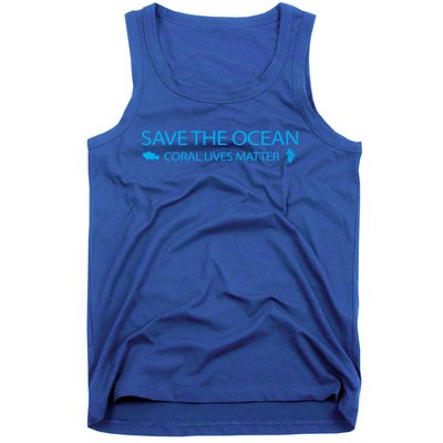 Save The Ocean Coral Lives Matter Reef Tank Gift Tank Top