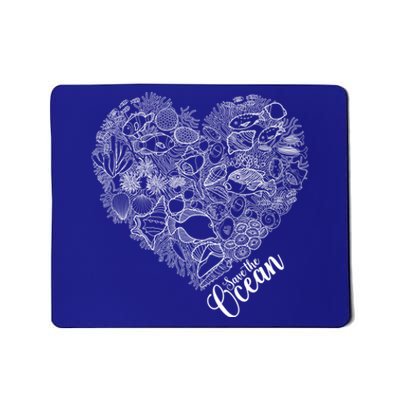 Save The Ocean Sea Love Heart Great Gift For Valentines Day Mousepad